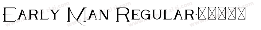 Early Man Regular字体转换